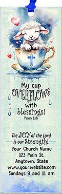 My Cup Overflows with Blessings is our original design for custom bookmarks for church welcome gifts, personalized with your church information for first time visitors.