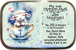 My Cup Overflows with Blessings is our original design for custom mint tins for church welcome gifts, personalized with your church information for first time visitors.